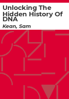 Unlocking_the_Hidden_History_of_DNA